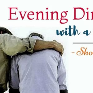 'Evening Dinner with a Father' short inspirational story