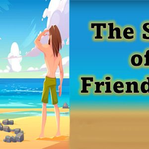 'The Ship of Friendship' short inspirational story
