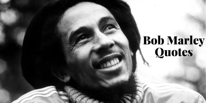 25 Best Bob Marley Quotes