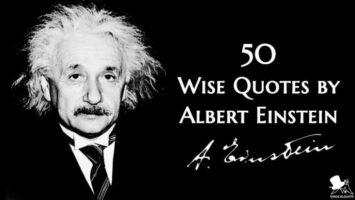 50 Famous Albert Einstein Quotes