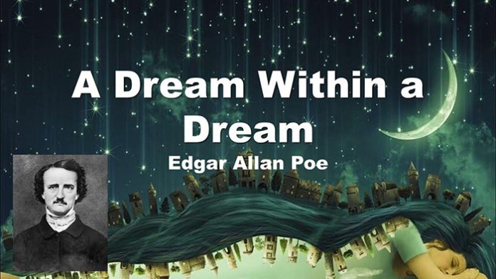 A Dream Within a Dream by Edgar Allan Poe